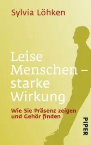 Leise Menschen – starke Wirkung